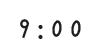 9:00